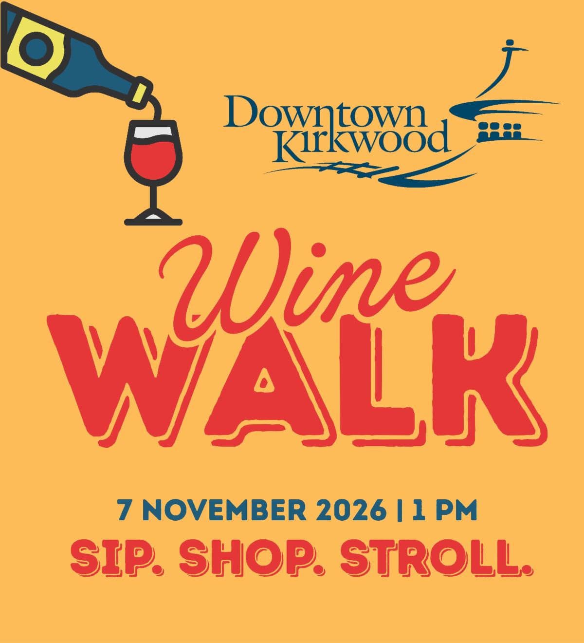 Downtown Kirkwood Wine Walk, November 7, 2026